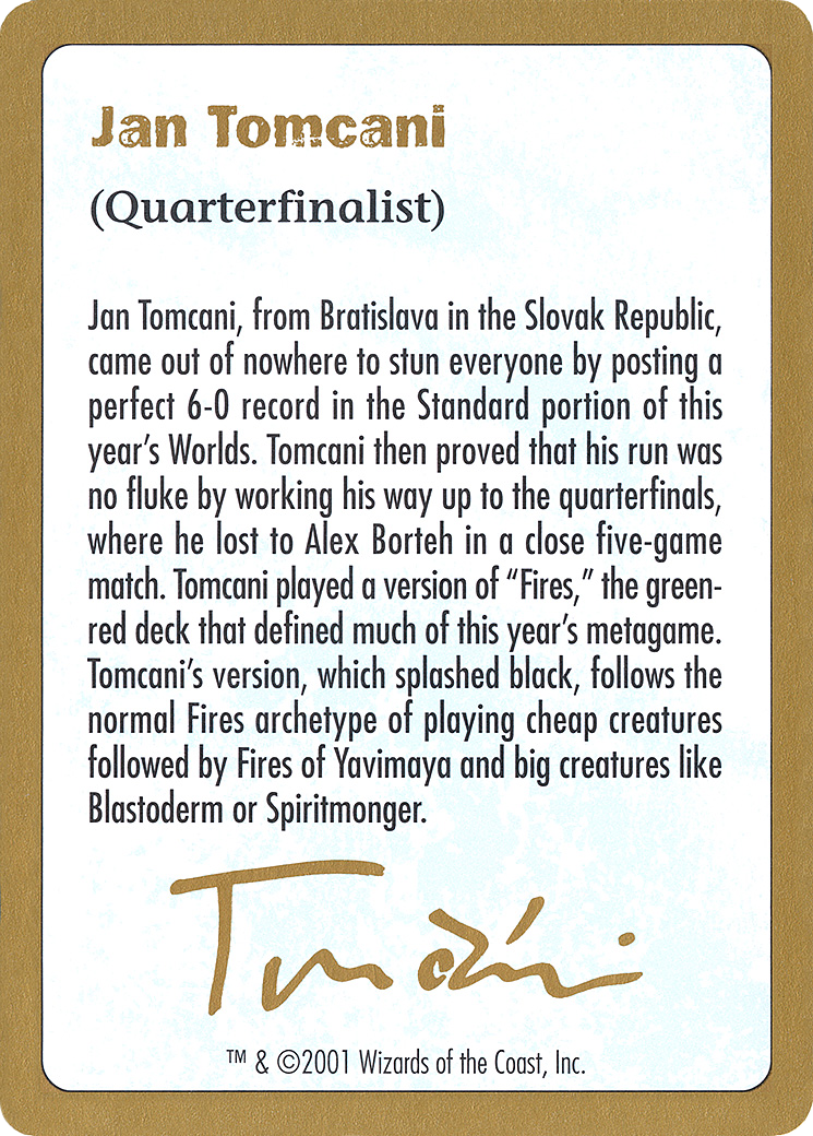 Jan Tomcani Bio (WCD-) - World Championship Decks 2001
