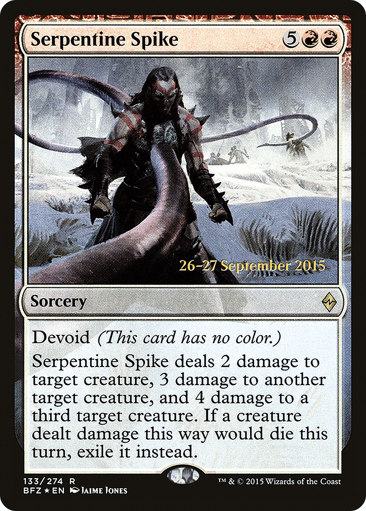 Serpentine Spike (PRE-133S) - Battle for Zendikar Promos: (devoid) Foil