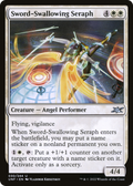 Sword-Swallowing Seraph (UNF-030) - Unfinity