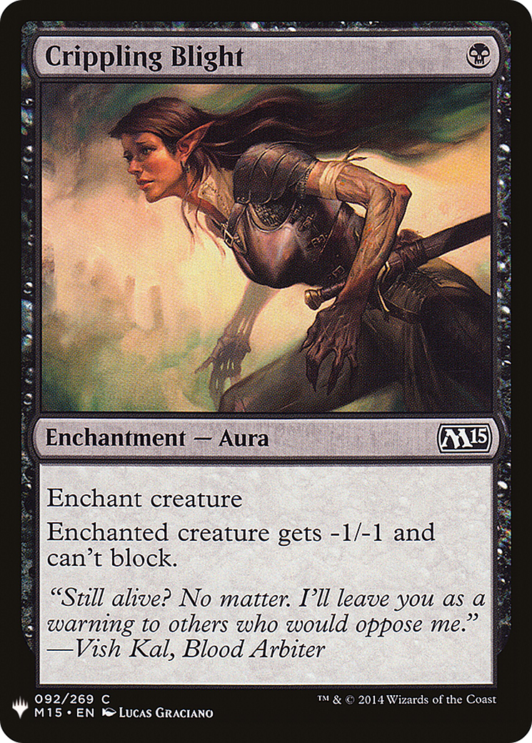 Crippling Blight (LIST-M15-92) - The List
