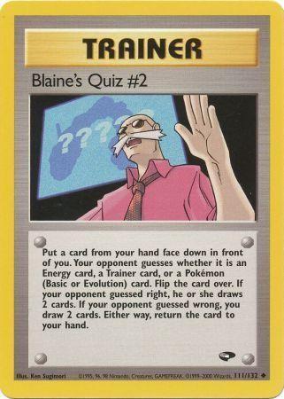 Blaine's Quiz # 111/132 - Gym Challenge Unlimited