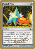 Pentad Prism (WCD-MB143) - World Championship Decks 2004