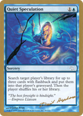Quiet Speculation (WCD-DH49) - World Championship Decks 2003