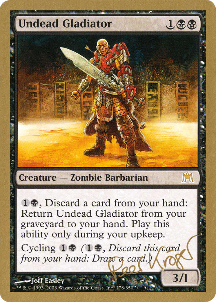 Undead Gladiator (WCD-PK178) - World Championship Decks 2003