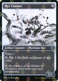 Myr Convert (ONE-479) - Phyrexia: All Will Be One: (Showcase) Foil