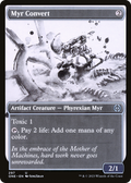 Myr Convert (ONE-297) - Phyrexia: All Will Be One: (Showcase) Foil
