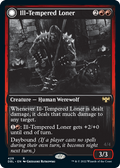 Ill-Tempered Loner // Howlpack Avenger (DBL-429) - Innistrad: Double Feature: (Double Faced Transform)