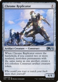 Chrome Replicator (M21-229) - Core Set 2021