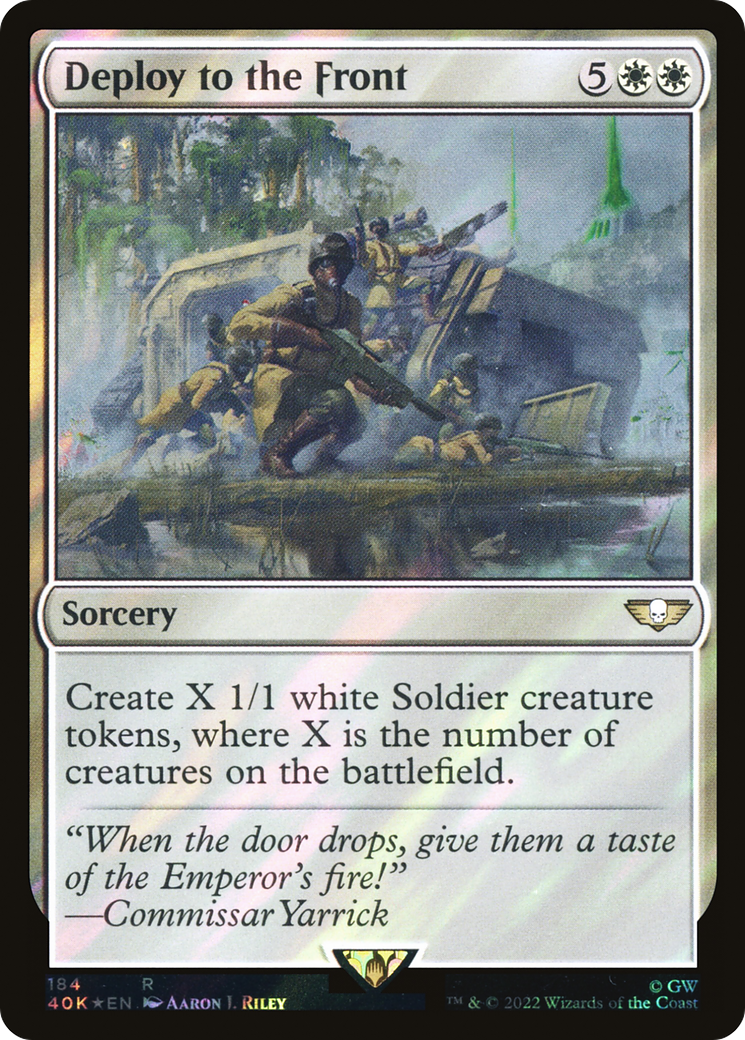 Deploy to the Front (40K-184★) - Warhammer 40,000 Commander Foil