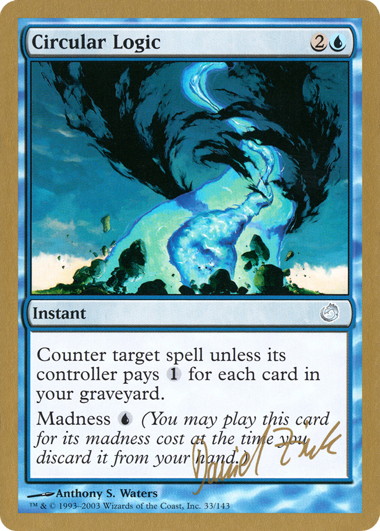 Circular Logic (WCD-) - World Championship Decks 2003