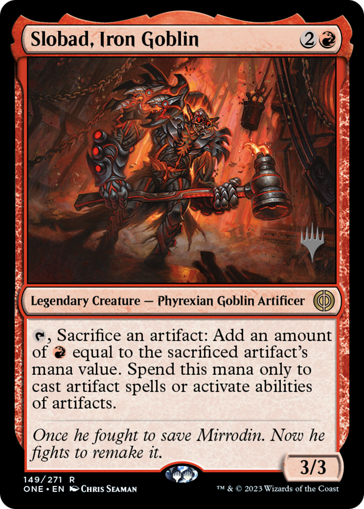 Slobad, Iron Goblin (PPONE-149P) - Phyrexia: All Will Be One Promos