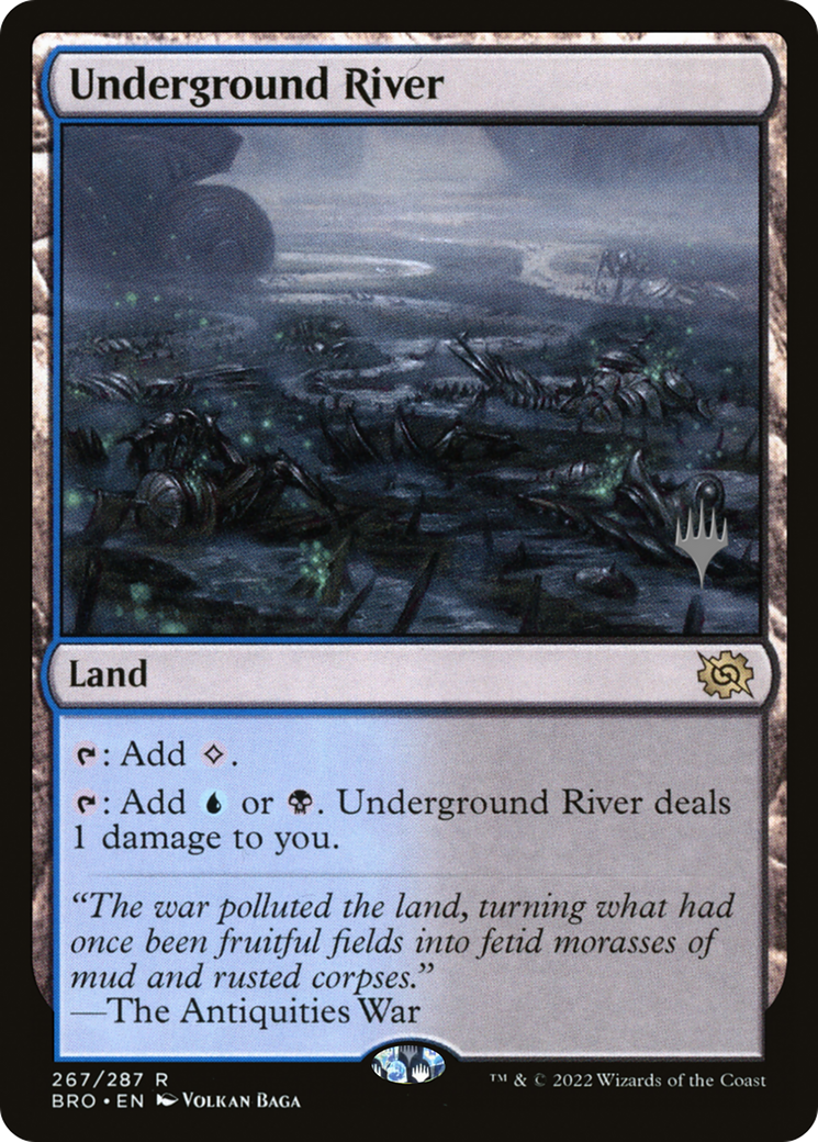 Underground River (PPBRO-267P) - The Brothers' War Promos Foil