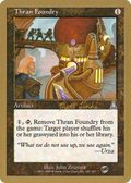 Thran Foundry (WCD-ML140SB) - World Championship Decks 1999