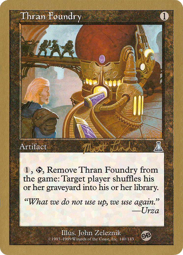 Thran Foundry (WCD-ML140SB) - World Championship Decks 1999