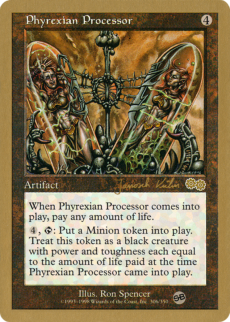 Phyrexian Processor (WCD-JK306SB) - World Championship Decks 2000
