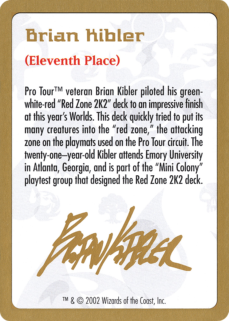 Brian Kibler Bio (WCD-) - World Championship Decks 2002