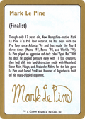 Mark Le Pine Bio (WCD-) - World Championship Decks 1999