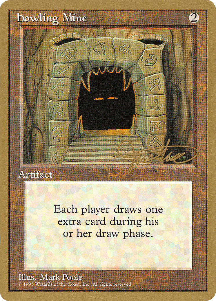 Howling Mine (WCD-) - Pro Tour Collector Set