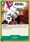 Repel (ST02-016) - Super Pre-Release Starter Deck 2: Worst Generation