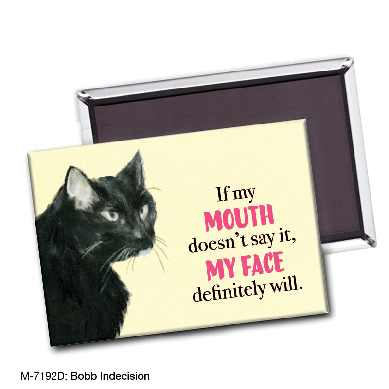 Bobb Indecision, Magnet (M-7192D)