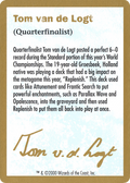Tom van de Logt Bio (2000) (WCD-TVDL0A) - World Championship Decks 2000