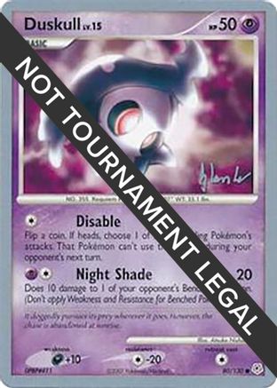 Duskull 2008 (Dylan Lefavour) 080 - World Championship Decks