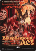 Blasphemous Act (SLD-322) - Secret Lair Drop (Borderless) Foil