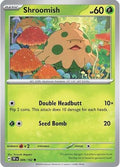 Shroomish 006/162 - SV05 Temporal Forces Reverse Holofoil