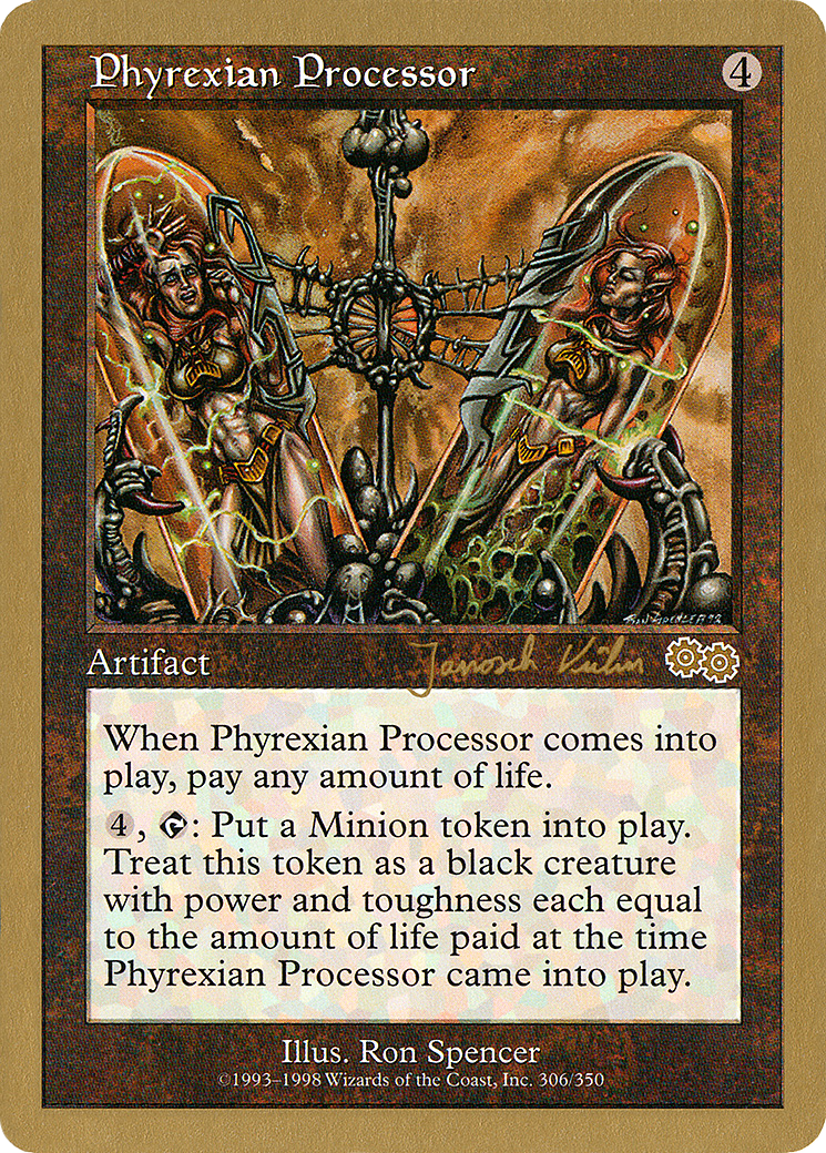 Phyrexian Processor (WCD-JK306) - World Championship Decks 2000