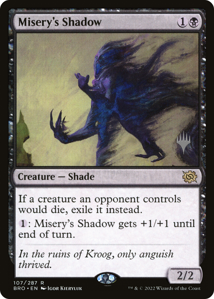 Misery's Shadow (PPBRO-107P) - The Brothers' War Promos