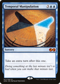 Temporal Manipulation (UMA-077) - Ultimate Masters Foil
