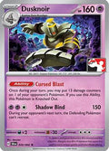 Dusknoir 020/064 - Prize Pack Series Cards