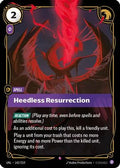 Heedless Resurrection (142/219) - Unleashed Foil