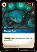 Ruined Rex (067/219) - Unleashed