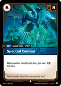 Spectral Centaur (068/219) - Unleashed