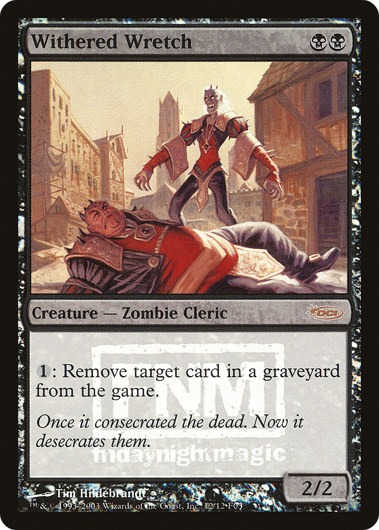 Withered Wretch (FNM-012) - Friday Night Magic 2003 Foil