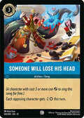 Someone Will Lose His Head (162/204) - Wilds Unknown Cold Foil