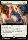 Heroic Return (Extended Art) (MSC-309) - Commander: Marvel Super Heroes Foil