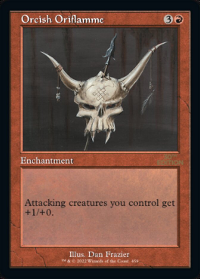 Orcish Oriflamme (30A-459) - 30th Anniversary Edition