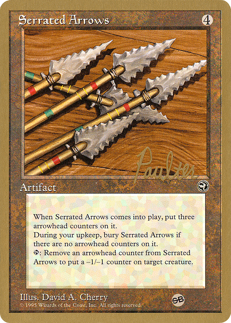 Serrated Arrows (WCD-PP110SB) - Pro Tour Collector Set