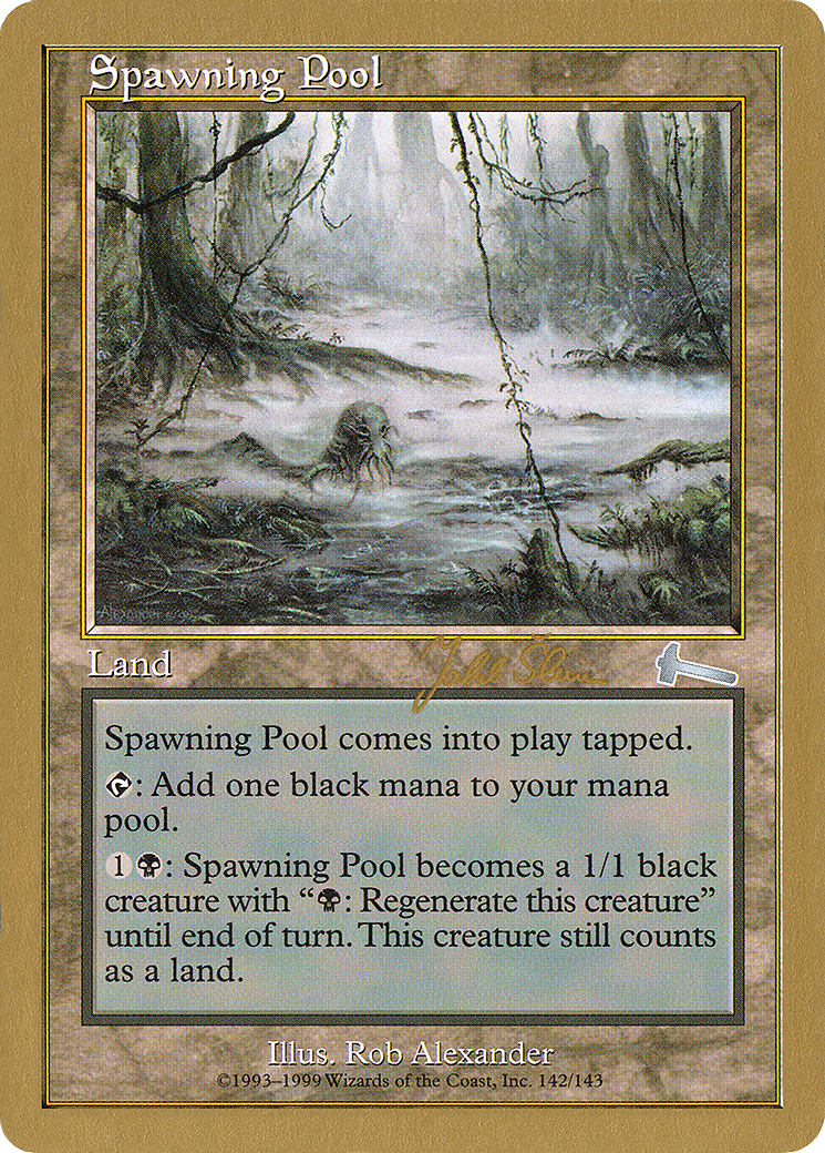 Spawning Pool (WCD-JS142) - World Championship Decks 1999