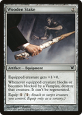 Wooden Stake (ISD-237) - Innistrad Foil
