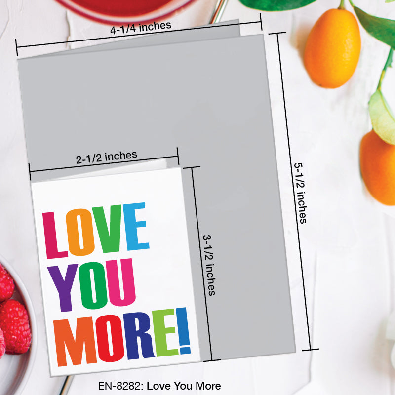 Love You More, Greeting Card (#8282A)