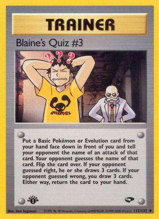 Blaine's Quiz # 112/132 - Gym Challenge 1st Edition