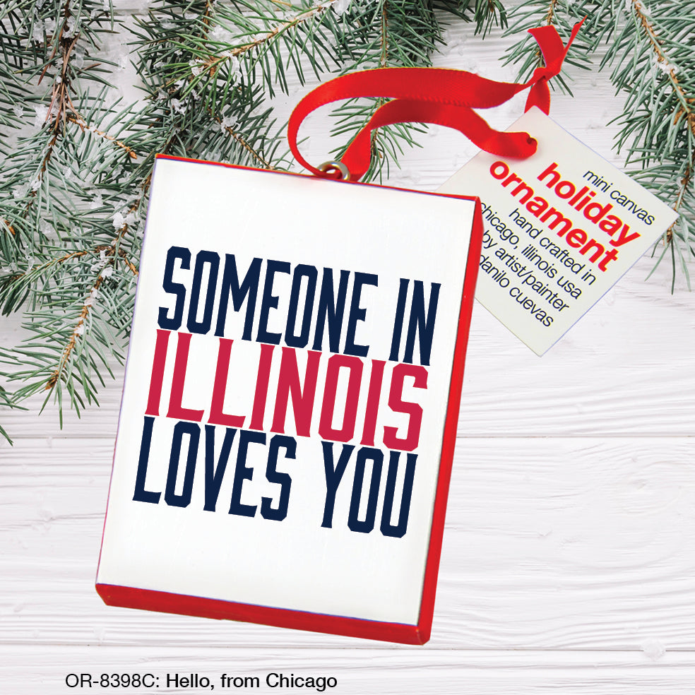 Hello, from Illinois, Ornament (OR-8398C)
