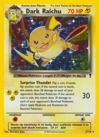 Dark Raichu 007/110 - Legendary Collection Holofoil