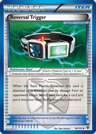 Reversal Trigger (Team Plasma) 086/101 - Plasma Blast