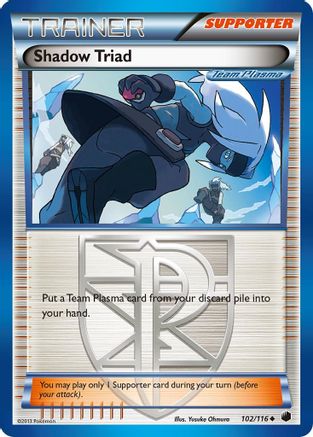 Shadow Triad (Team Plasma) 102/116 - Plasma Freeze Reverse Holofoil