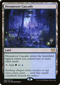 Dreamroot Cascade (PPDMU-262) - Innistrad: Crimson Vow Promos