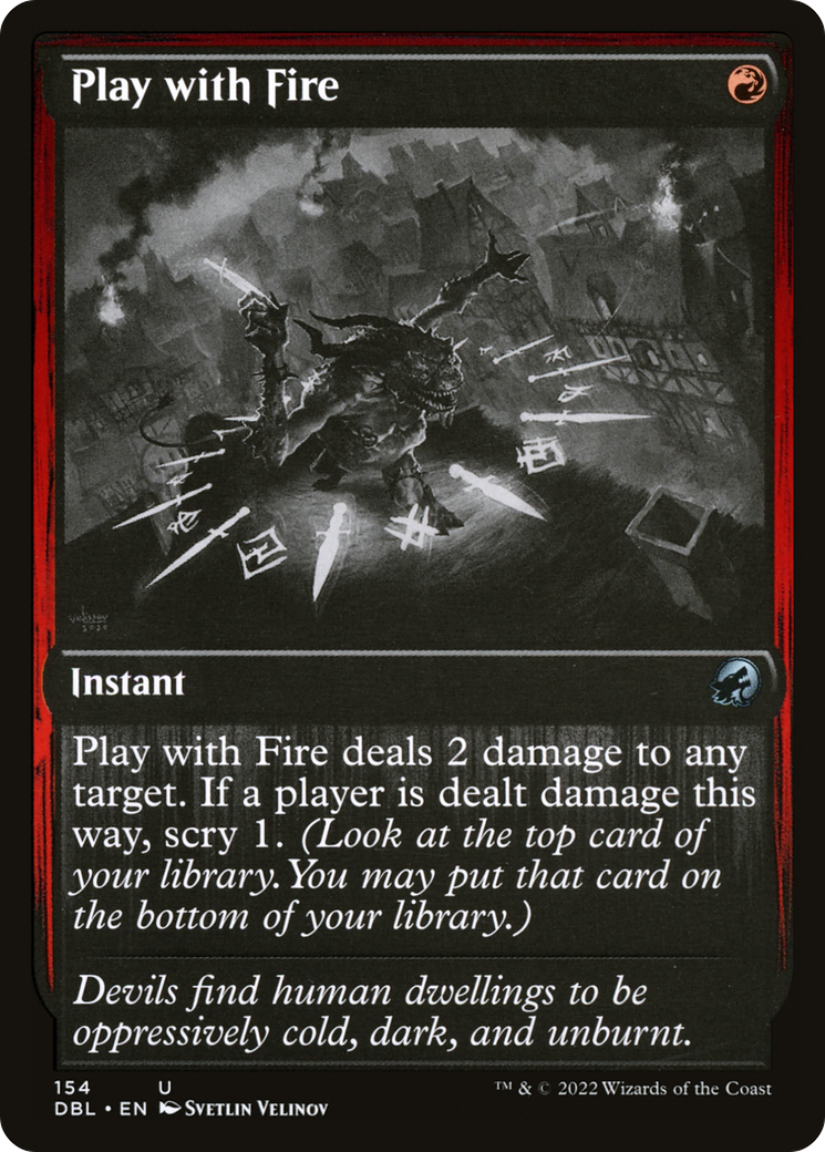 Play with Fire (DBL-154) - Innistrad: Double Feature